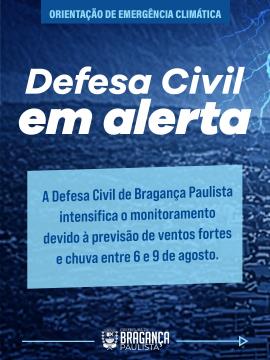 Defesa Civil de Bragança Paulista intensifica monitoramento diante da previsão de ventos de até 90 km/h