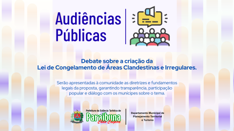 Debate sobre a criação da Lei de Congelamento de Áreas Clandestinas e Irregulares (1)