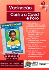 01 - Vacinação contra Covid-19 e Poliomielite. Divulgação Departamento Municipal de Saúde.