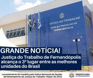 Justiça do Trabalho de Fernandópolis conquista 3º lugar entre as melhores unidades do Brasil