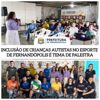 Inclusão de crianças autistas no esporte de Fernandópolis é tema de palestra