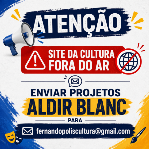 LEI ALDIR BLANC EM FERNANDÓPOLIS: INSCRIÇÕES DEVEM SER REENVIADAS PARA NOVO E-MAIL OFICIAL