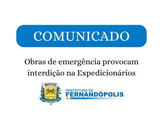 Obras de emergência provocam interdição na Expedicionários