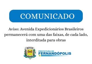 Aviso: Avenida Expedicionários Brasileiros permanecerá com uma das faixas, de cada lado, interditada para obras