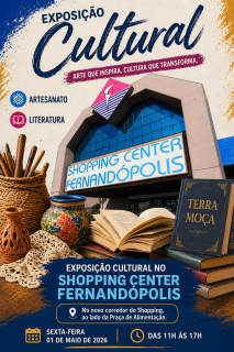 Shopping de Fernandópolis receberá exposição cultural com escritores e artesãs no Dia do Trabalhador
