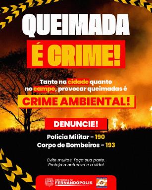 Defesa Civil de Fernandópolis faz campanha contra queimadas e balões