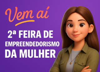 Inscrições para a 2ª Feira de Empreendedorismo da Mulher são concluídas