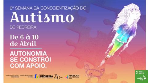 6ª Semana de Conscientização Autismo - Chamada