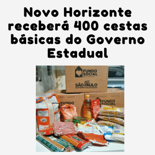 Novo Horizonte receberá 400 cestas básicas do Governo Estadual